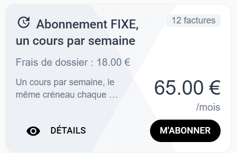 Abonnement FIXE, un cour par semaine 65 euros